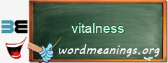 WordMeaning blackboard for vitalness